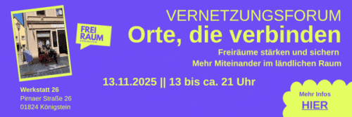 Header zum Vernetzungsforum: Orte, die verbinden am 13.11.2025 in Königstein mit Foto und Veranstaltungsinfos.